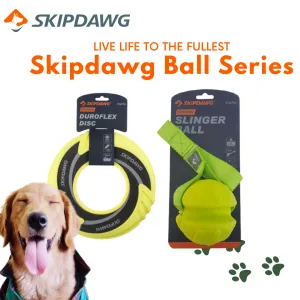 Skipdawg Series: Duroflex Disc, Slinger Ball
